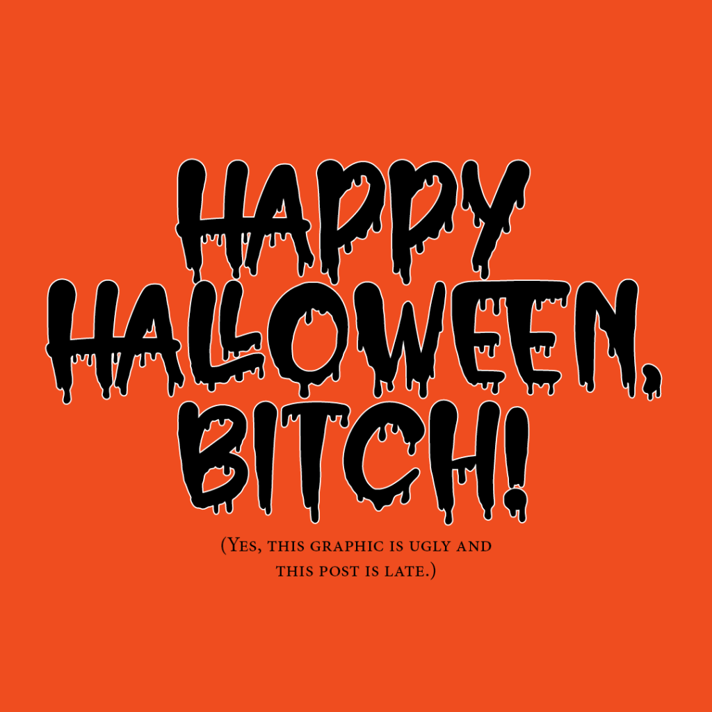 Happy Halloween!